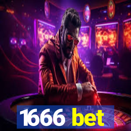 1666 bet